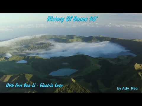 U96 feat Dea Li - Electric Love - Dance 90 - Euro Dance - Old Music