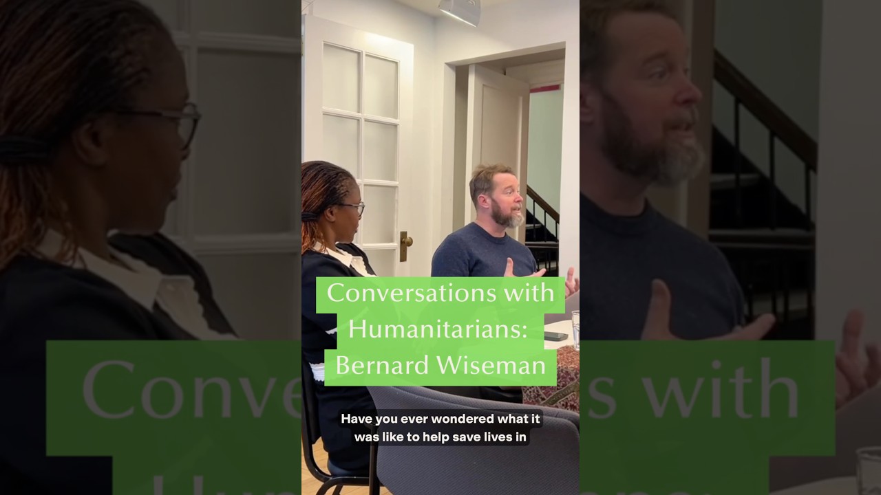 Conversations with Humanitarians: Bernard Wiseman, IIHA & MSF