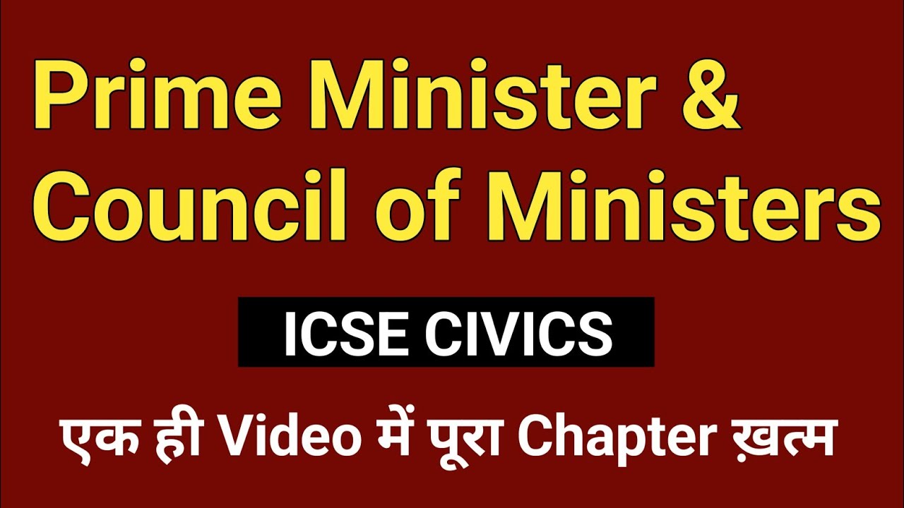 Prime Minister and Council Of Ministers | 2024 ICSE Class 10 | The Union Executive | English For All