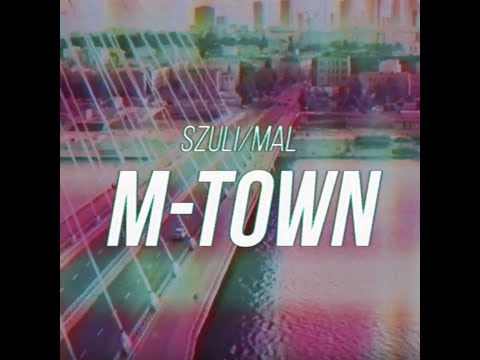 SZULI/MAL - M-TOWN