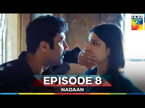 Nadaan Last Episode 8