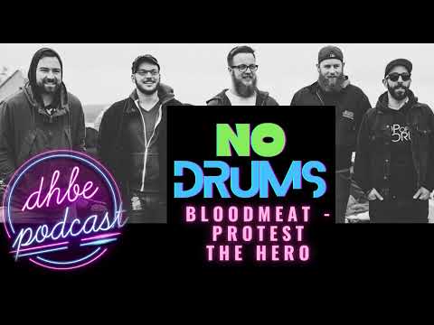 How Protest The Hero's Bloodmeat Became a Sensation (No Drums)