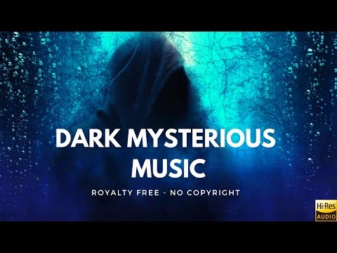 [mysterious music no copyright]Dark Mysterious Music | Suspense Horror Music | Free Copyrights | PMF