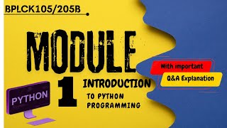 [BPLCK105/205B]: Intro to Python Programing || IMPORTANT QUESTIONS || MODULE 1 || VTU || PYQ || MQP