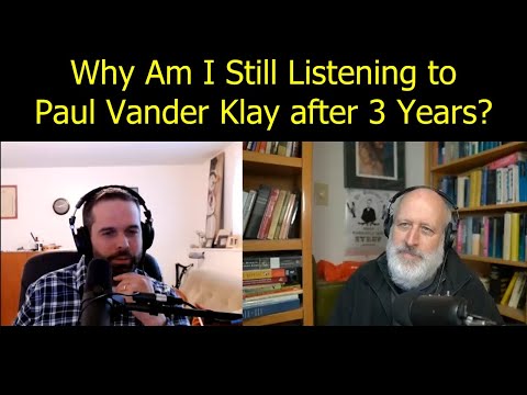 Why Am I Still Listening to Paul Vander Klay after 3 Years?
