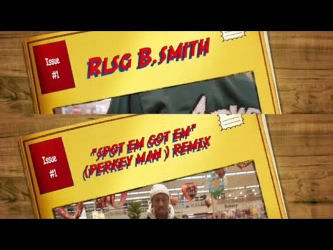 RLSG B Smith - SpotEmGotEm (Beat Box Perk Remix ) Official Video Shot By Merch HD In 4K (beatbox 5