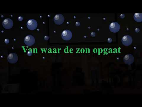 Van waar de zon Opwekking 72