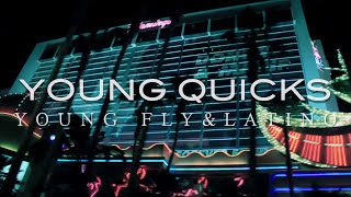 Young Quicks - Young, Fly & Latino (Official Music Video)