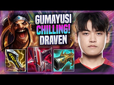 GUMAYUSI CHILL GAME WITH DRAVEN! - T1 Gumayusi Plays Draven ADC vs Kalista! | Season 2022