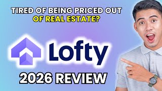 Lofty Real Estate Investing Review 2026 | Worth It or Leave It?