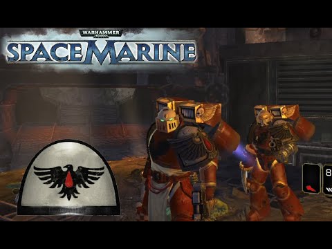 The veterans of the Blood Ravens are in action! | WH40K Space Marine^ Augmented Mod