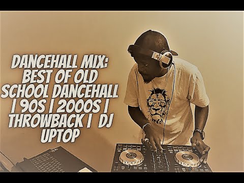 Dancehall Mix: Best of old school dancehall | 90s | 2000s | Throwback | Mr Vegas Beenie Man Dj uptop