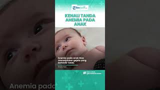 Kenali Tanda Anemia pada Anak yang Perlu Orangtua Ketahui, Kulit Pucat & Mudah Marah