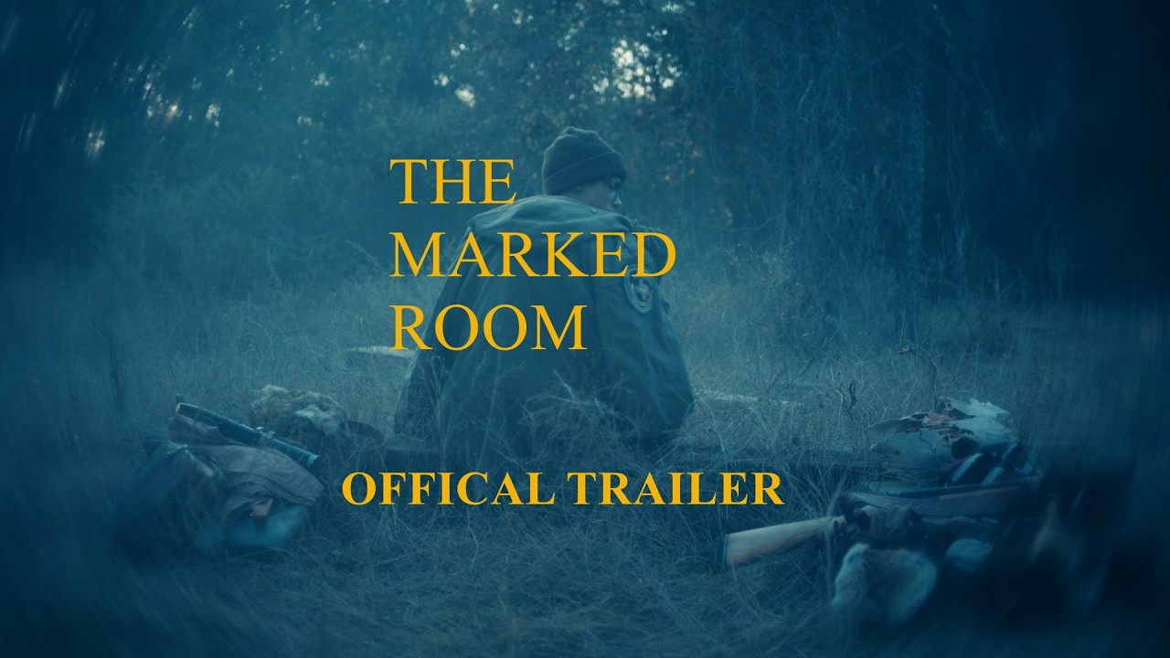 The Marked Room - Official Trailer