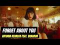 Forget About You