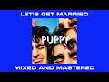 LET'S GET MARRIED (mixed + mastered) - BROCKHAMPTON