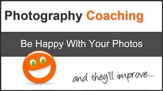 How To Be Happy With Your Photos