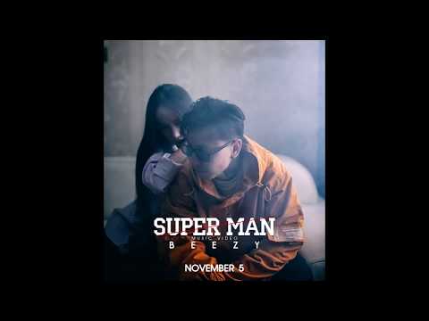 Beezy - Superman Bish lyrics