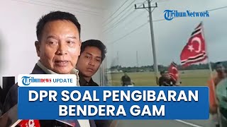 Soroti Bendera GAM di Aceh, Anggota DPR Minta TNI-Polri Kedepankan Dialog Bukan Kekerasan