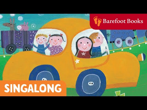 The Journey Home from Grandpa's | Barefoot Books Singalong