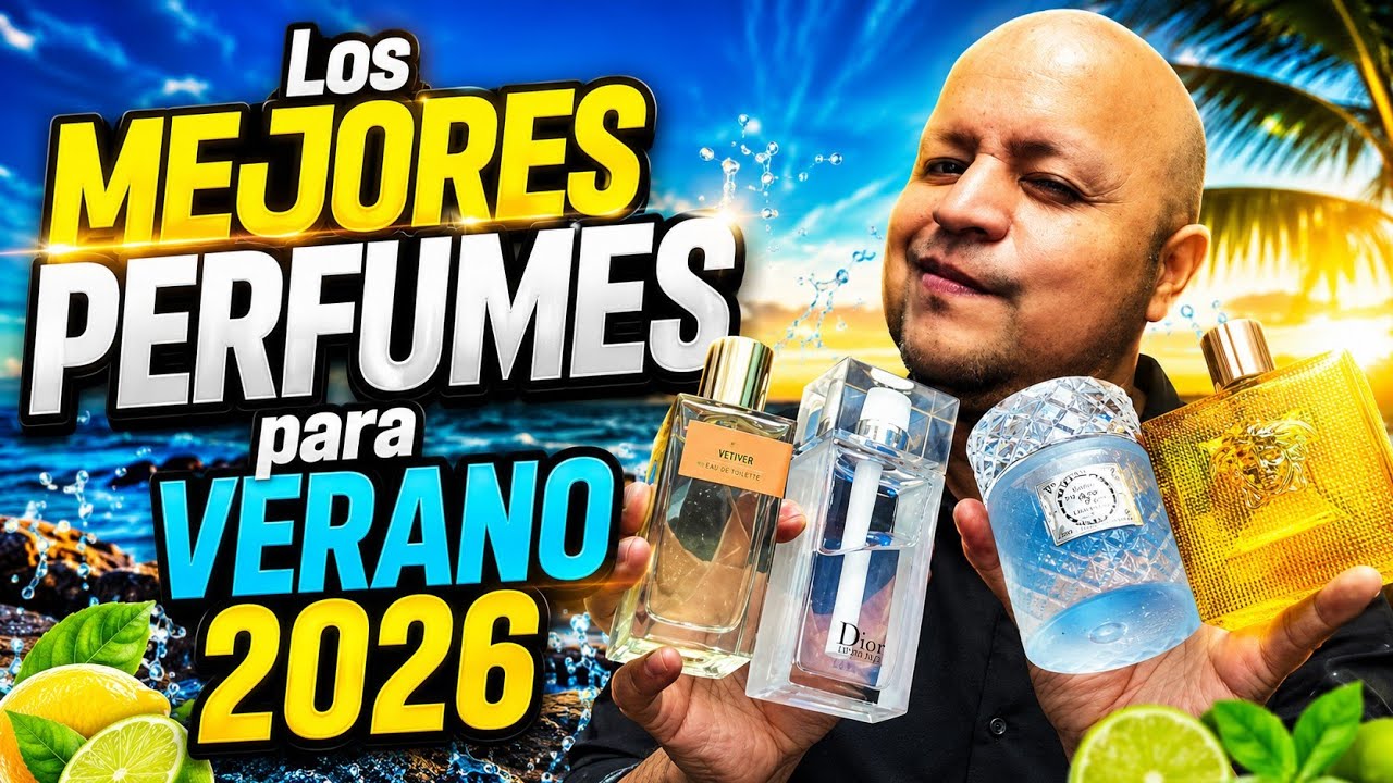 Los MEJORES PERFUMES para HOMBRES VERANO 2026