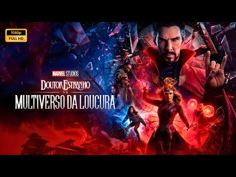 Doutor Estranho no Multiverso da Loucura (2022) Filme completo em português Revisão e fatos