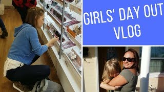 Girls' Day Out Vlog!