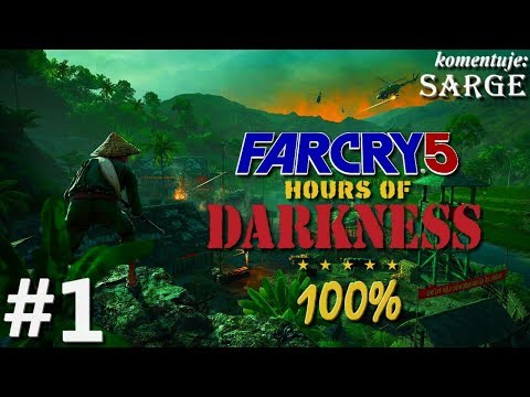 Zagrajmy w Far Cry 5: Hours of Darkness DLC (100%) odc. 1 - Instynkt przetrwania w Wietnamie