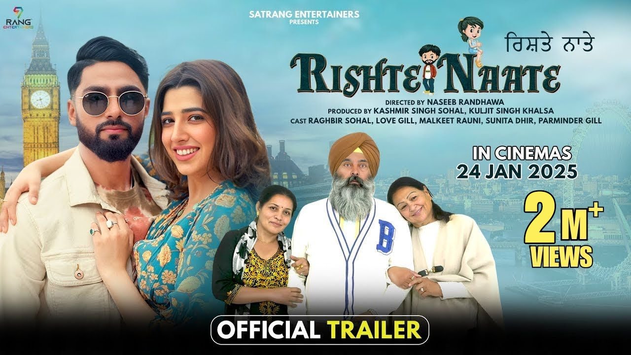 Rishte Naate (Official Trailer) | Raghbir Sohal & Love Gill | Gurpreet Mand | New Punjabi Movie 2025
