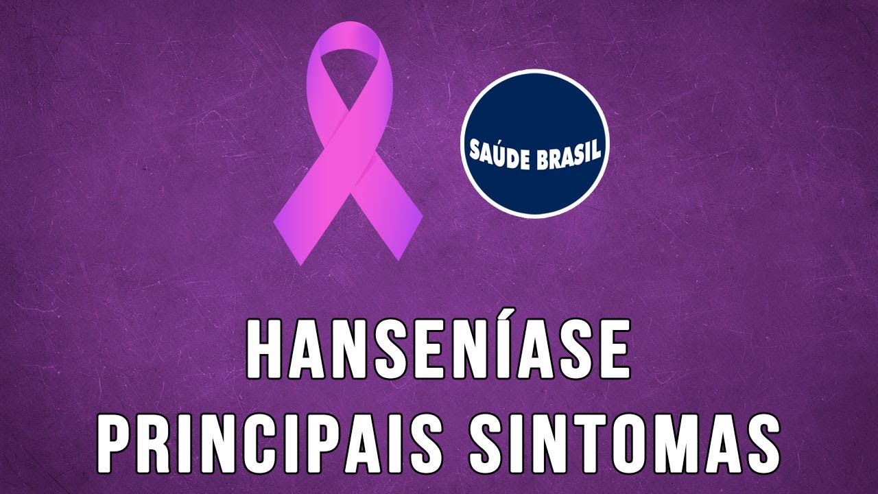 JANEIRO ROXO | HANSENÍASE: PRINCIPAIS SINTOMAS