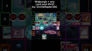 Witchcrafter Walpurgis + any card post RV01 #yugioh #yugiohmasterduel #yugiohtcg #yugiohcommunity