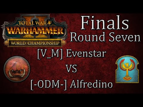 Evenstar vs Alfredino - Round 7 - Finals  - World Championship - Total War: Warhammer 2