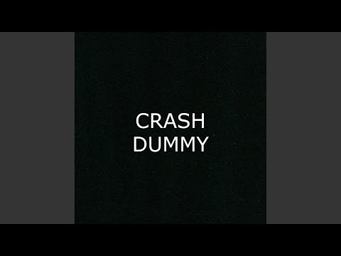 Crash Dummy