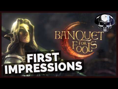 Banquet For Fools - First Impressions thumbnail