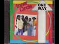Inner Circle - One Way