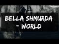 Bella Shmurda - World (Lyrics Video)