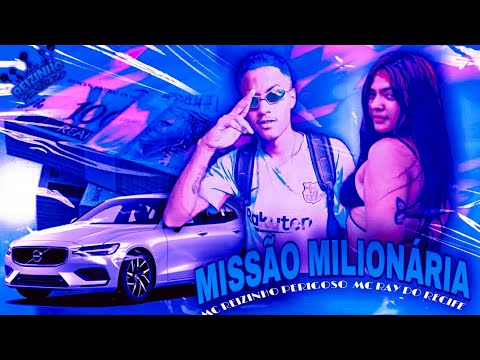 🔵🔴 BREGÃ FUNK MC REIZINHO PERIGOSO E MC RAY DO RECIFE - MISSÃO MILIONÁRIA - BREGA FUNK 2022