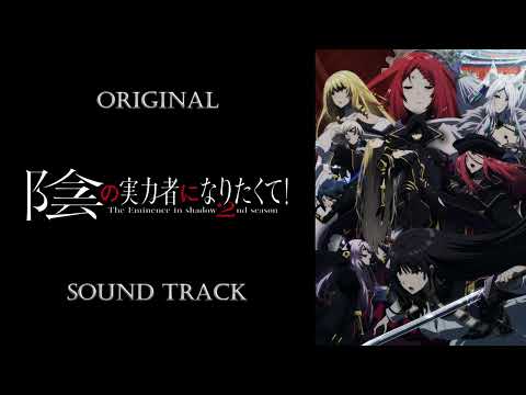 「The Eminence in Shadow Season 2」OST/Original Sound Track