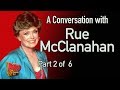 Rue McClanahan Talks Maude Controversies Part 2 Of 6
