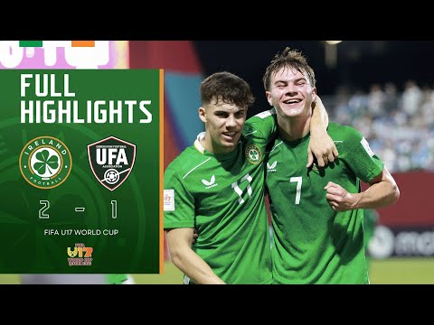 HIGHLIGHTS | Ireland U17 2-1 Uzbekistan U17 | FIFA U17 World Cup - Group J