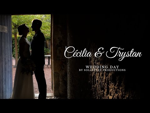 Mariage au Château de Matel - Wedding clip - "Cécilia & Trystan"