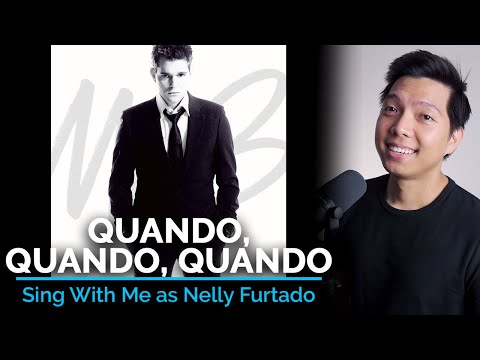 Quando, Quando, Quando (Male Part Only - Karaoke) - Michael Buble ft. Nelly Furtado