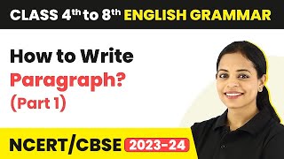 How to Write Paragraphs (Part 1) | Mind Mapping | Paragraph Types | Class 4 - 8 English Grammar