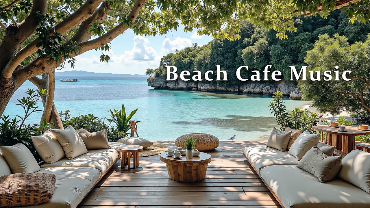 Beach Café Bossa Nova - Smooth Coffee Jazz Guitar & Ocean Waves for a Relaxing Tropical Getaway