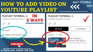 HOW TO ADD VIDEO ON YOUTUBE PLAYLIST IN TWO (2) WAYS EASY TUTORIAL