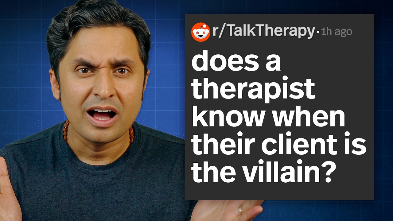 Does Your Therapist Know If You're The Villain?