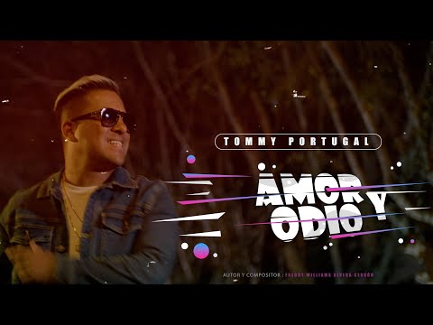 AMOR y ODIO - Tommy Portugal y La Pasión