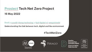 Tech Net Zero - Show and Tell (16/05/2022) / Sesiwn Dangos a Dweud Tech Net Zero