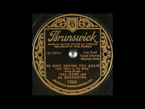 Hal Kemp & his orchestra - So Nice Seeing You Again (1935)