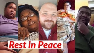 &quot;My 600-lb Life&quot; participants who passed away.